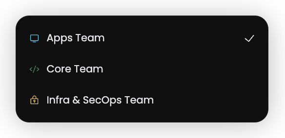 Team selector for planning work across product, core, and infrastructure teams